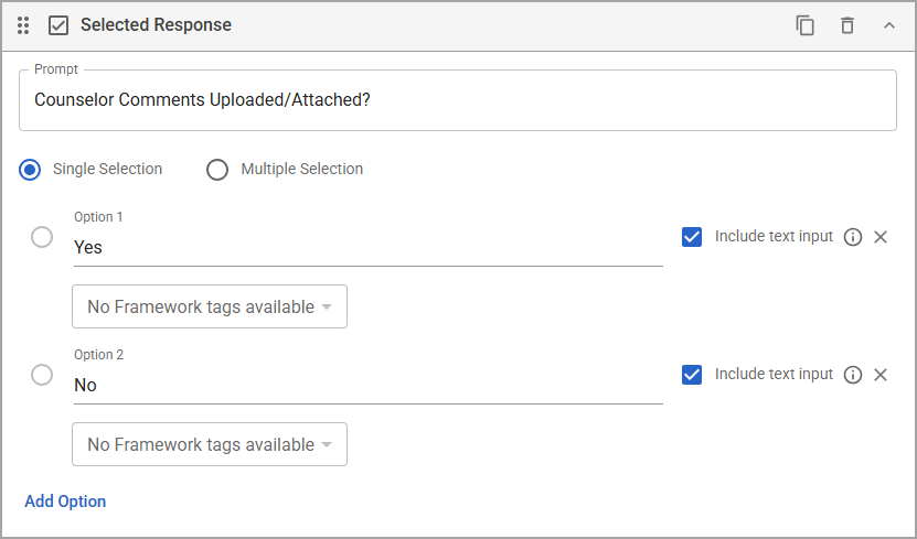 Options for answering a prompt with a single selection choice.